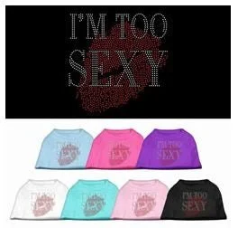 I'm Too Sexy Rhinestone Shirt - Many Colors